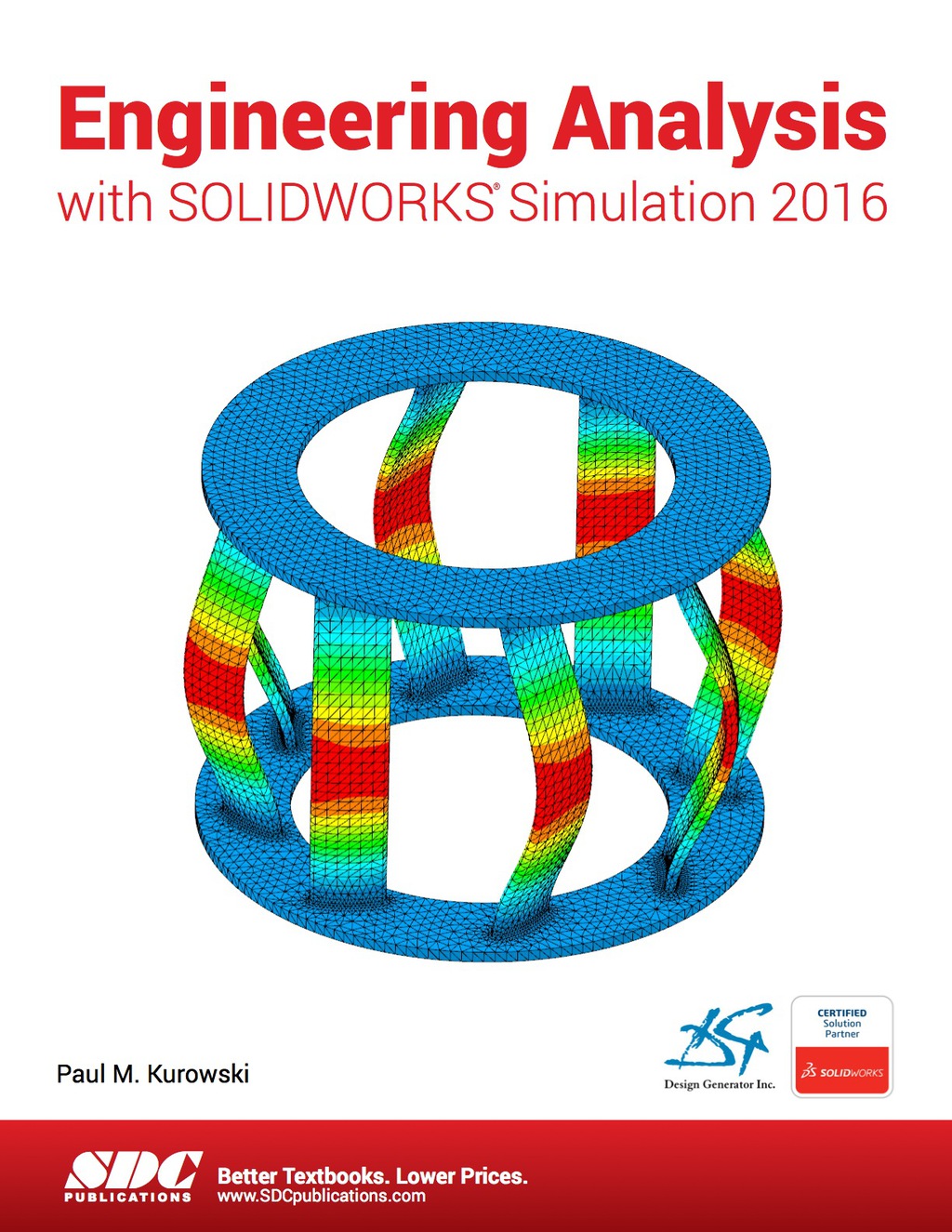 Engineering Analysis with SOLIDWORKS Simulation 2016 9th Edition â ...