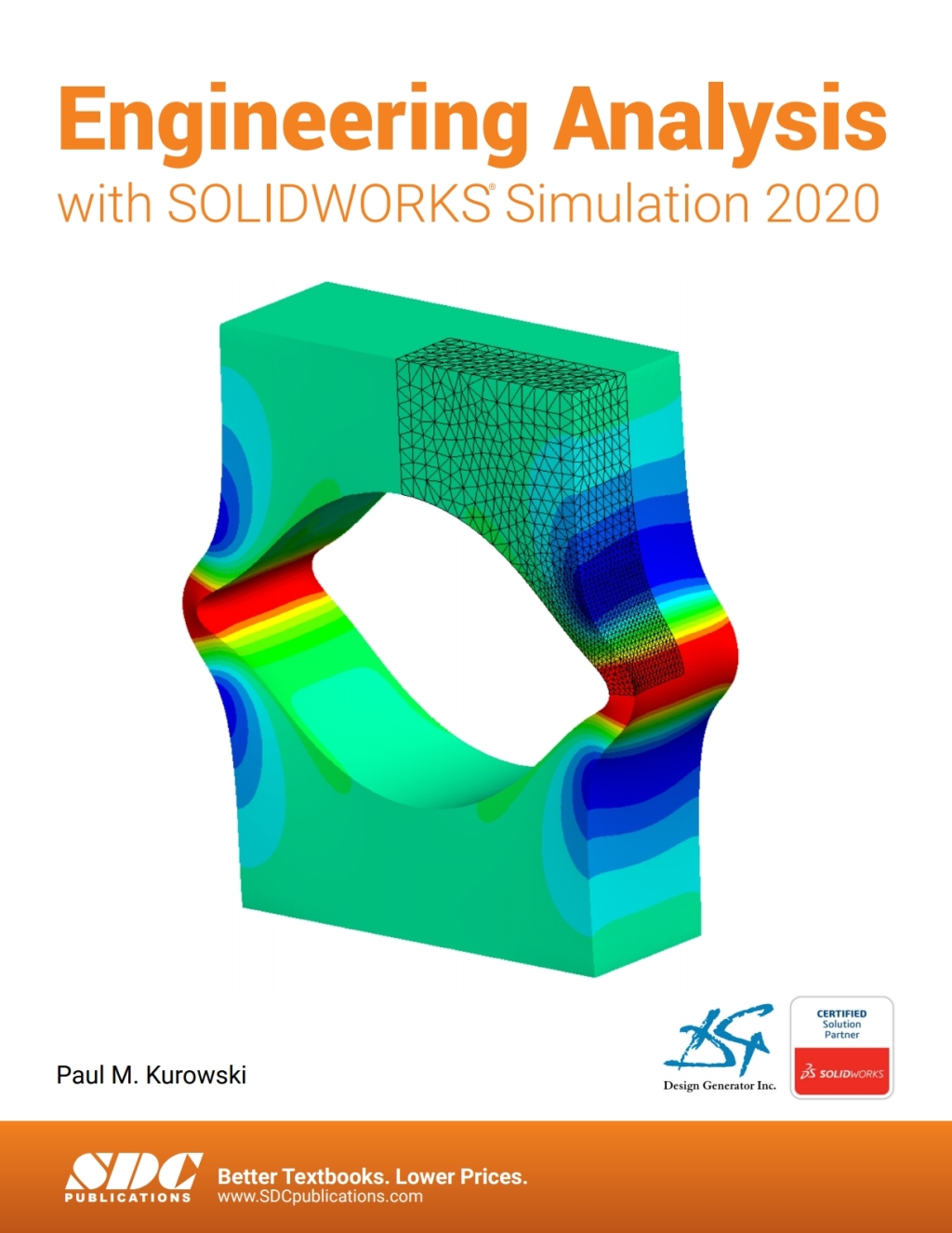 Engineering Analysis with SOLIDWORKS Simulation 2020 13th Edition â ...