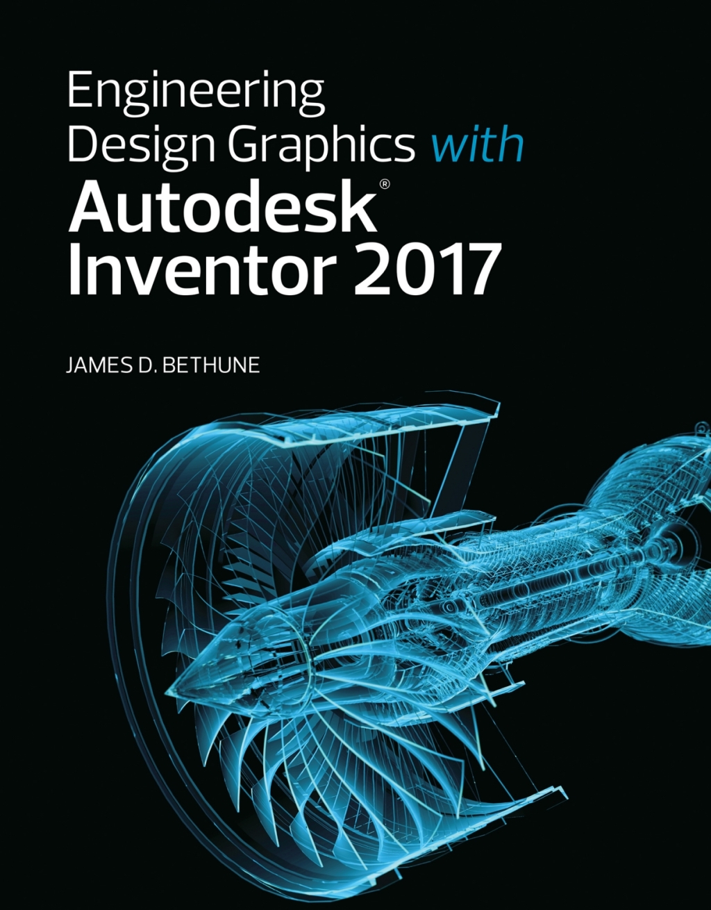 Engineering Design Graphics with Autodesk Inventor 2017 1st Edition â ...