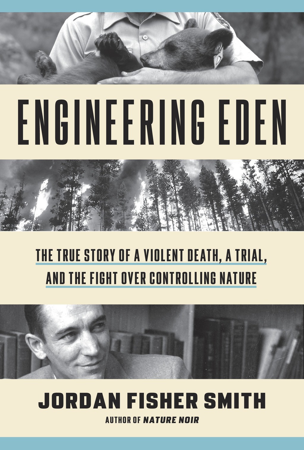 Engineering Eden The True Story of a Violent Death, a Trial, and the Fight over Controlling Nature - (PDF/EPUB Version)