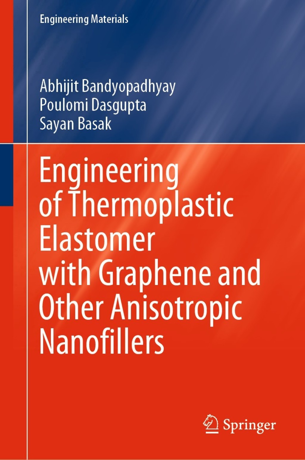 Engineering of Thermoplastic Elastomer with Graphene and Other ...