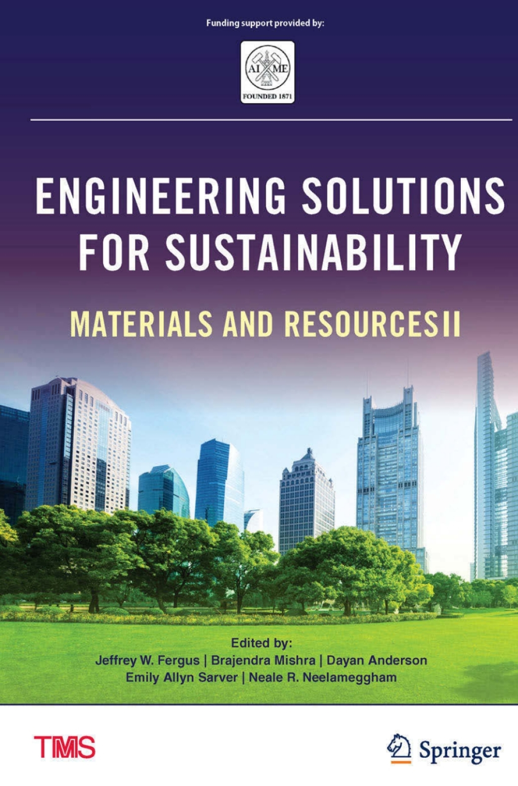 Engineering Solutions for Sustainability Materials and Resources II â ...