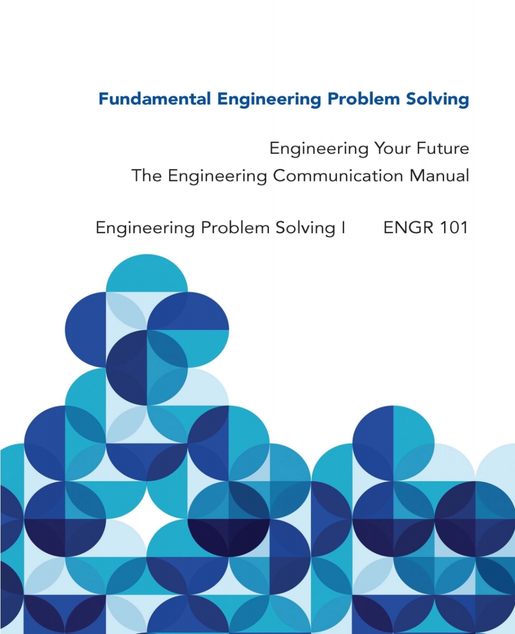 Engineering Your Future and Engineering Communication Manual Custom West Virginia University 9th Edition - (PDF/EPUB Version)