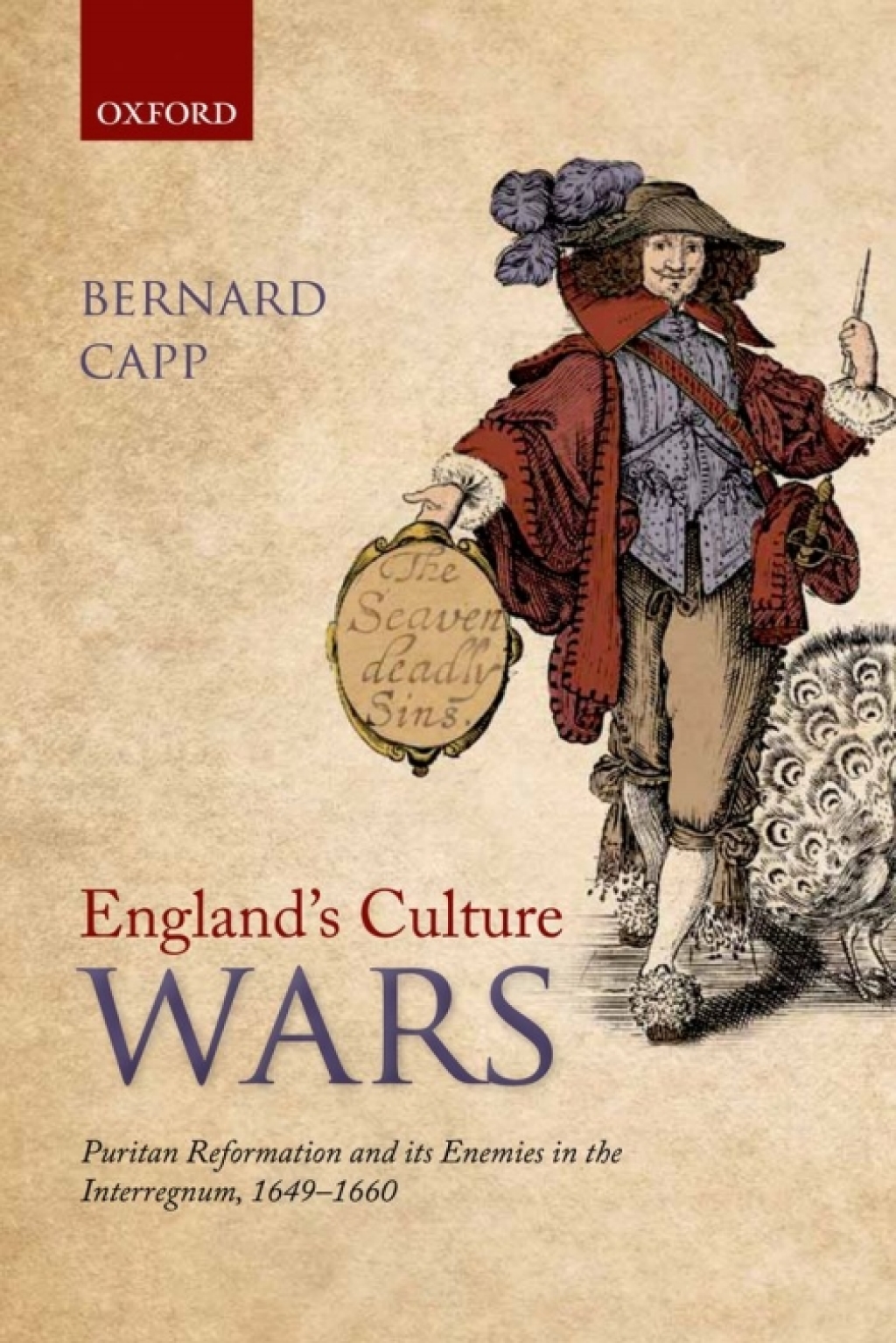 England’s Culture Wars Puritan Reformation and its Enemies in the ...