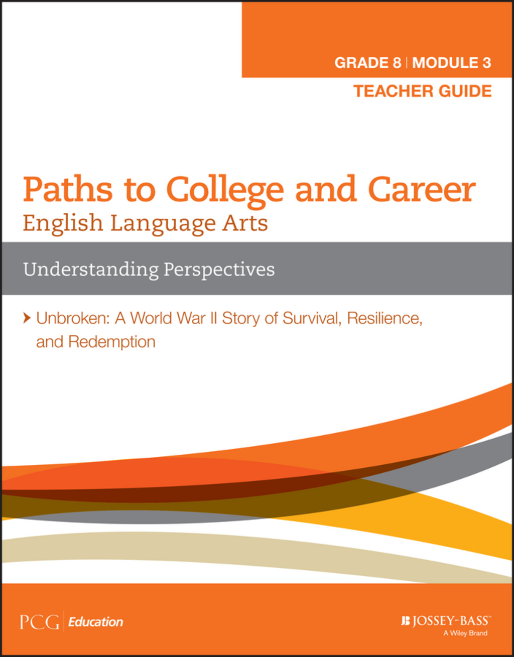 English Language Arts, Grade 8 Module 3: Understanding Perspectives, Teacher Guide 1st Edition - (PDF/EPUB Version)