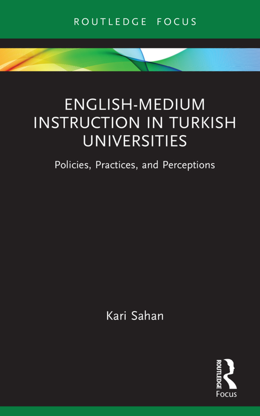 English-Medium Instruction in Turkish Universities Policies, Practices, and Perceptions 1st Edition - (PDF/EPUB Version)