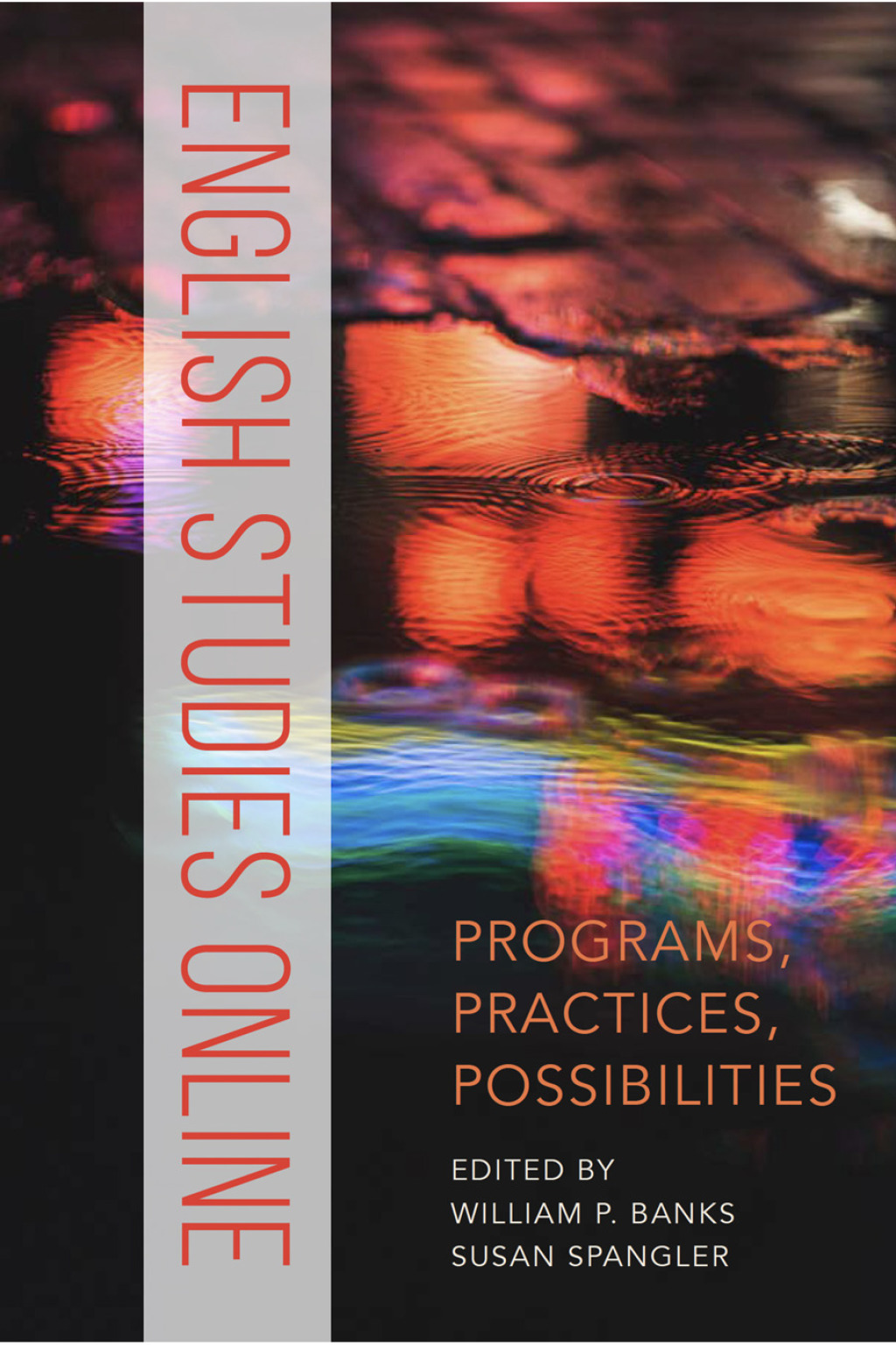 English Studies Online Programs, Practices, Possibilities - (PDF/EPUB Version)