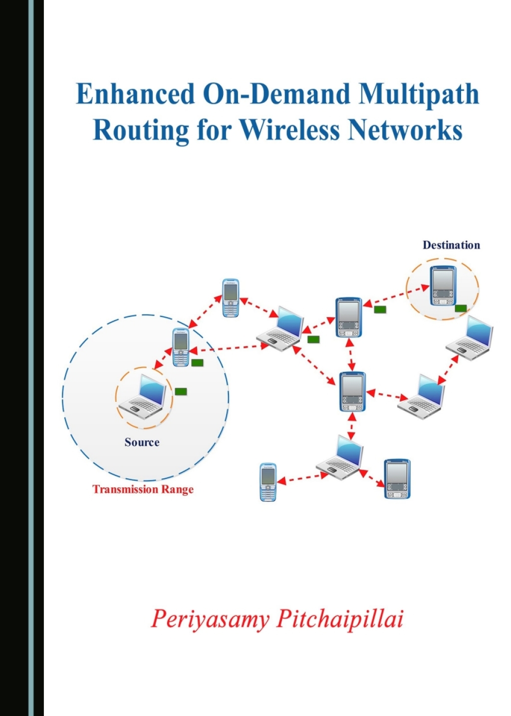 Enhanced On-Demand Multipath Routing for Wireless Networks 1st Edition ...