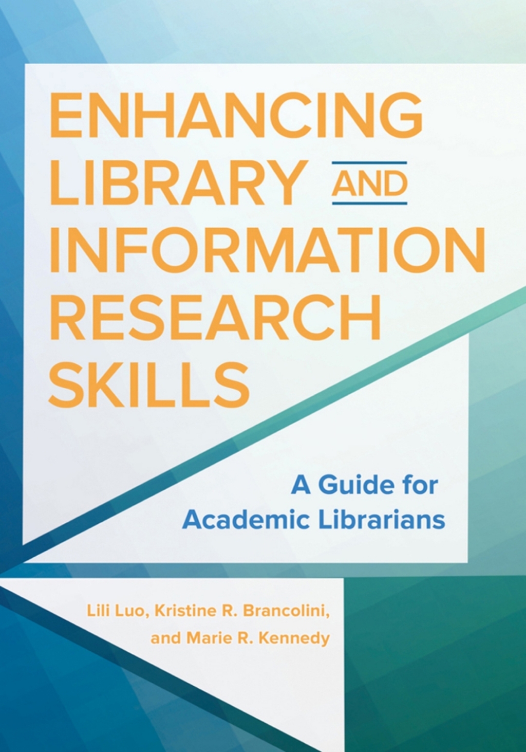 Enhancing Library and Information Research Skills A Guide for Academic ...