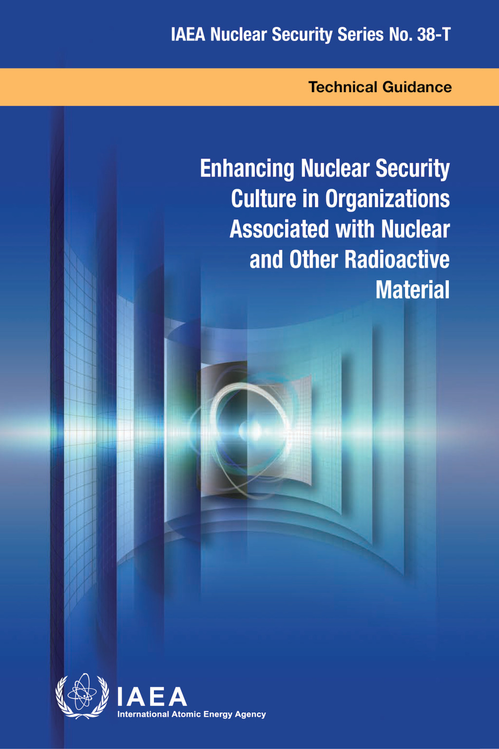 Enhancing Nuclear Security Culture in Organizations Associated with ...