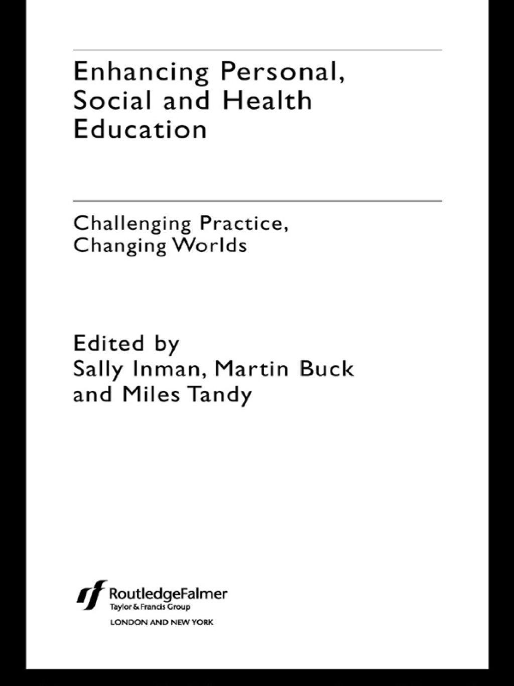 Enhancing Personal, Social and Health Education Challenging Practice ...