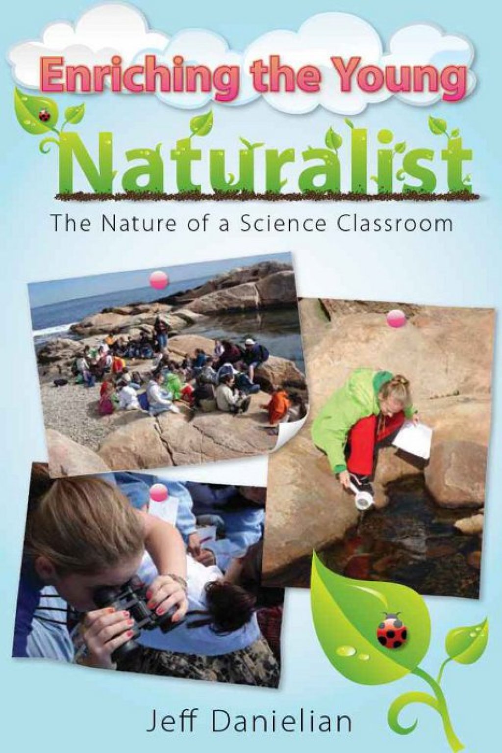 Enriching the Young Naturalist - (PDF/EPUB Version)