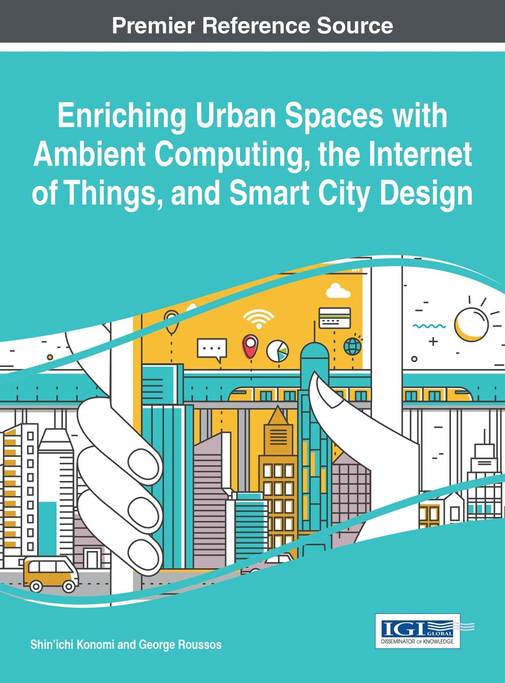 Enriching Urban Spaces with Ambient Computing, the Internet of Things ...