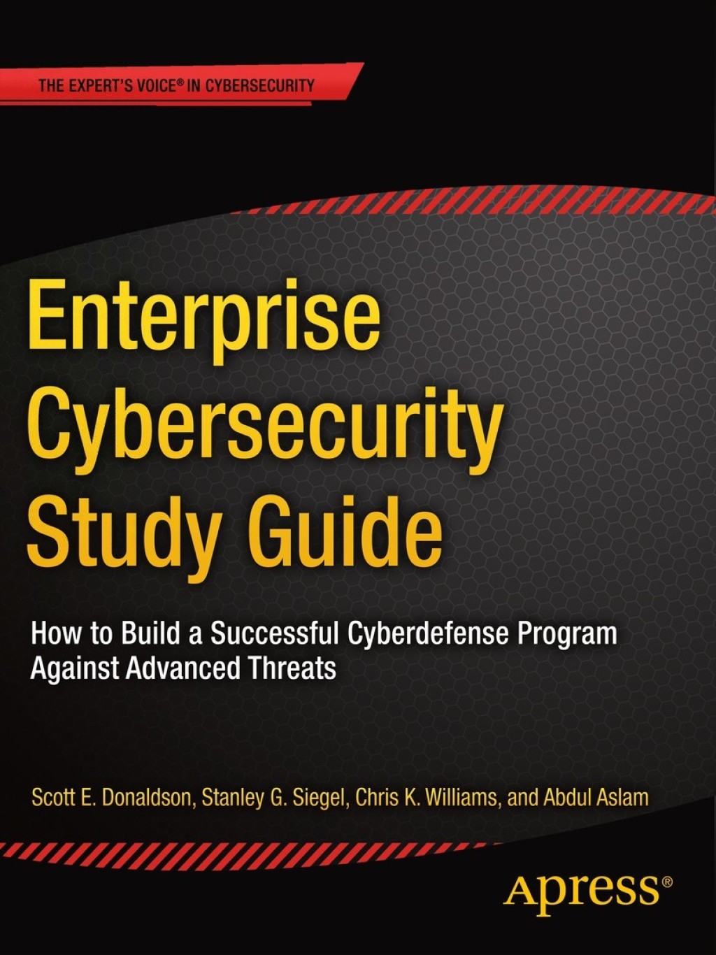 Enterprise Cybersecurity Study Guide How to Build a Successful ...