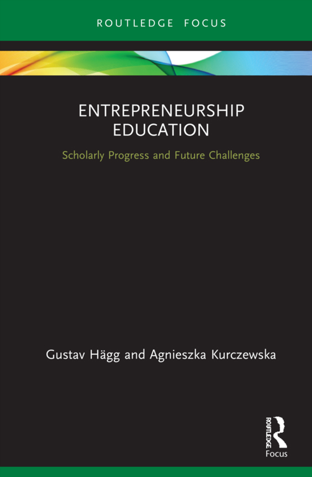 Entrepreneurship Education Scholarly Progress and Future Challenges 1st Edition - (PDF/EPUB Version)