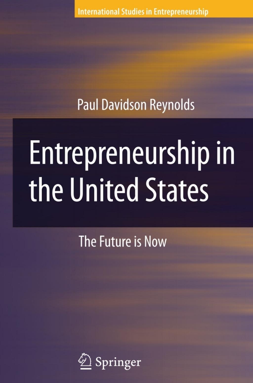 Entrepreneurship in the United States The Future Is Now â€“ PDF/EPUB ...
