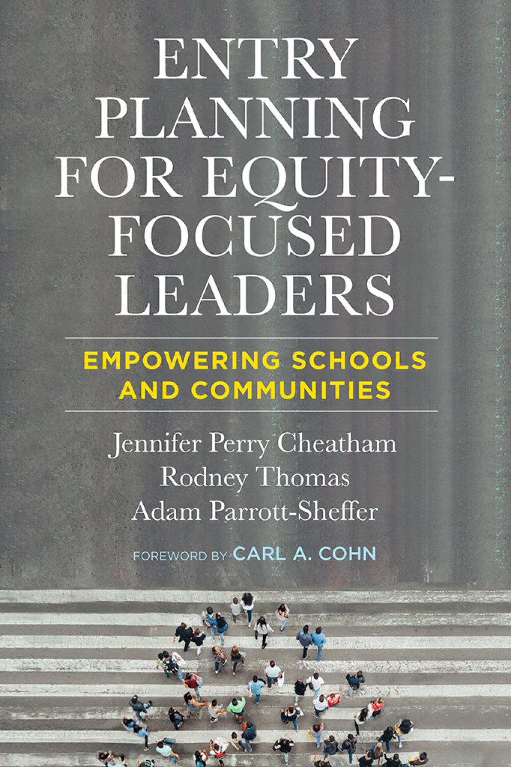 Entry Planning for Equity-Focused Leaders Empowering Schools and Communities - (PDF/EPUB Version)