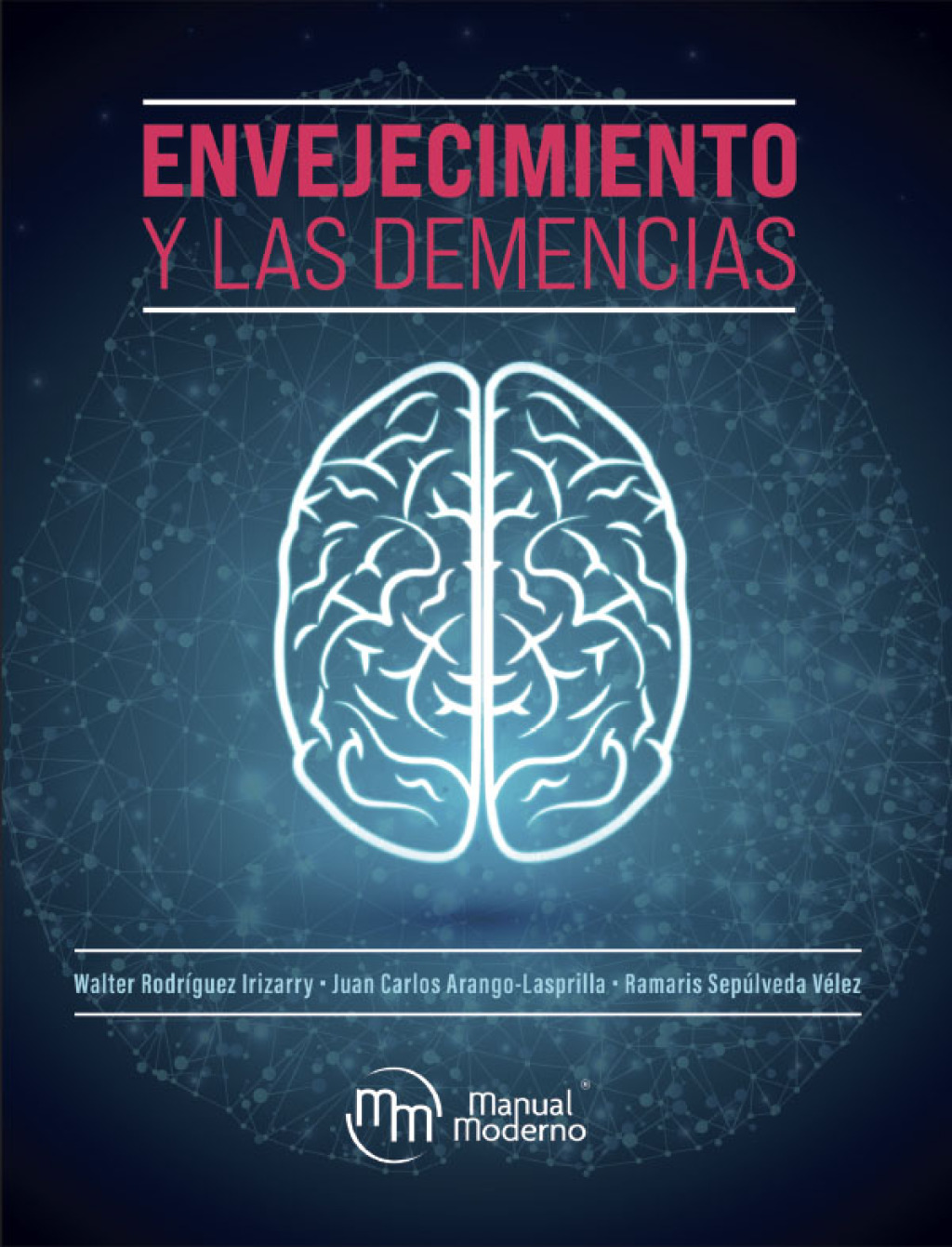 Envejecimiento y las demencias 1st Edition - (PDF/EPUB Version)
