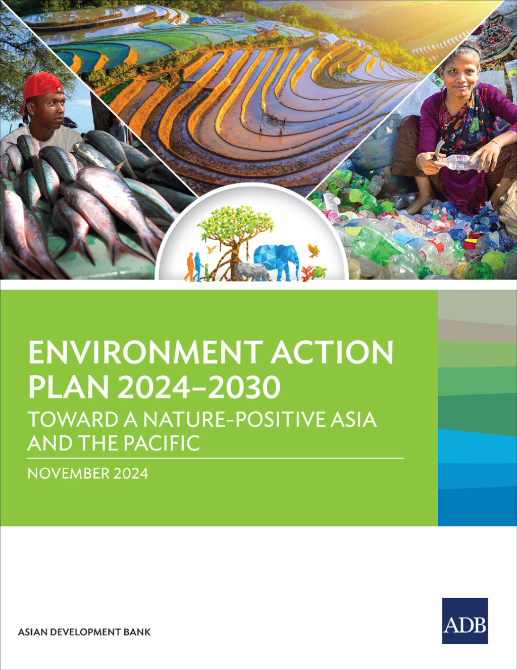 Environment Action Plan 2024â€“2030 Toward a Nature-Positive Asia and the Pacific - (PDF/EPUB Version)