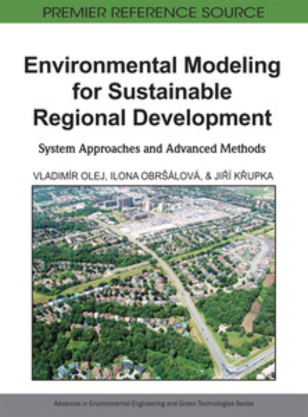 Environmental Modeling for Sustainable Regional Development: System ...