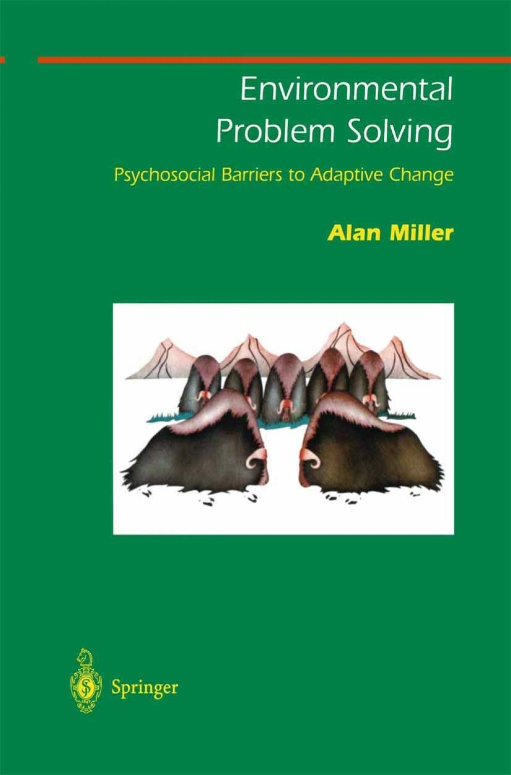 Environmental Problem Solving Psychosocial Barriers to Adaptive Change ...
