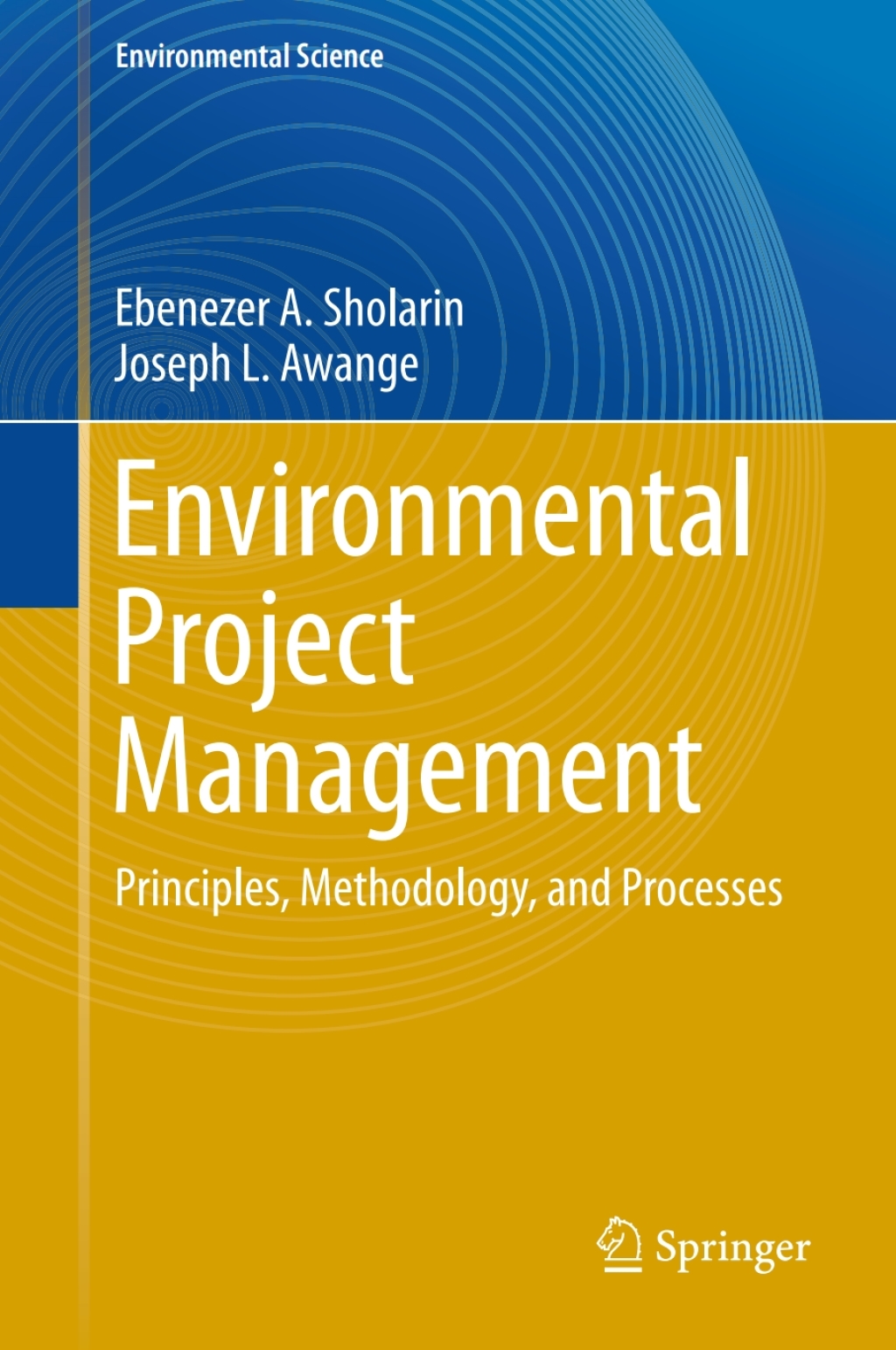 Environmental Project Management Principles, Methodology, and Processes ...