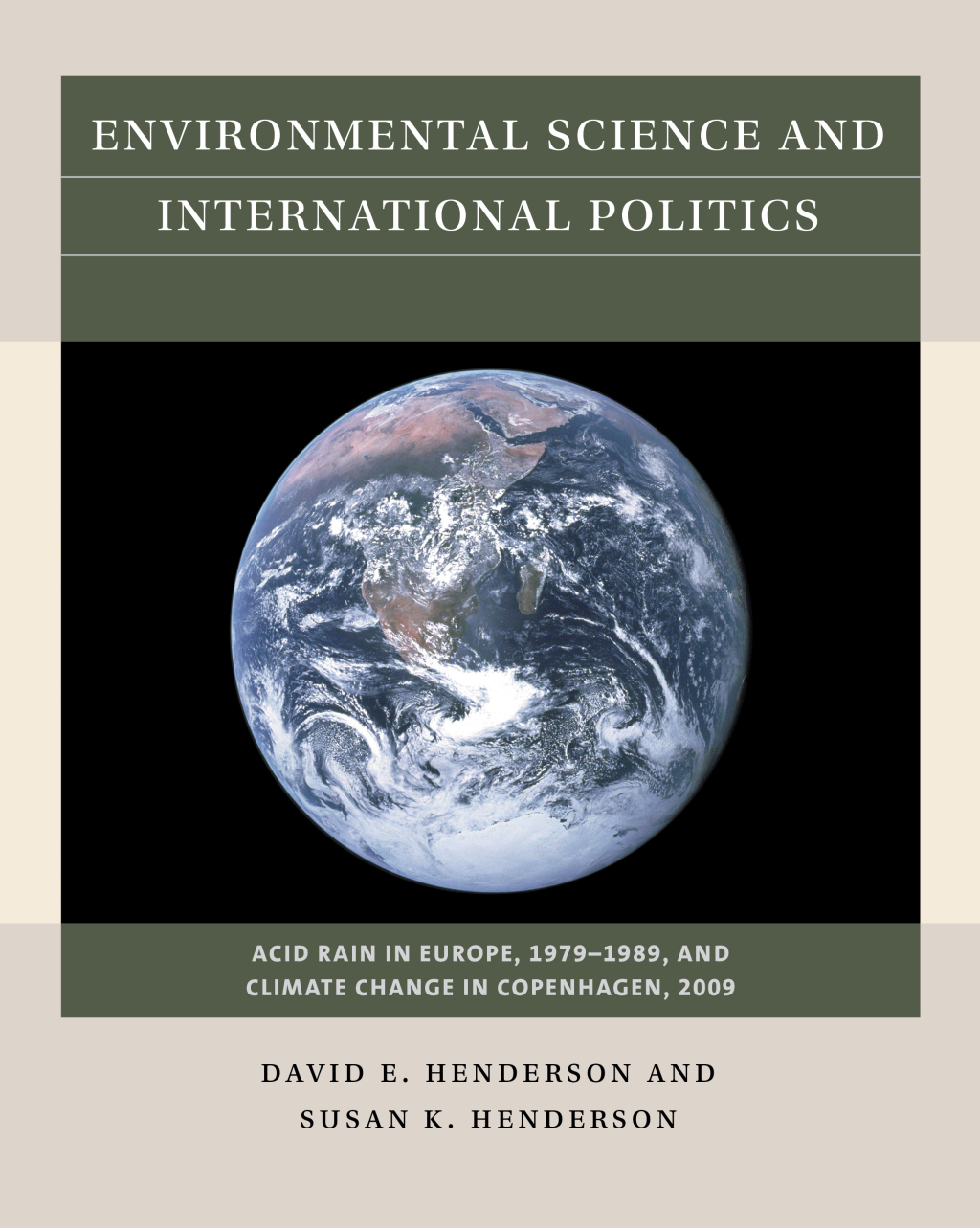 Environmental Science and International Politics Acid Rain in Europe, 1979-1989, and Climate Change in Copenhagen, 2009 1st Edition - (PDF/EPUB Version)