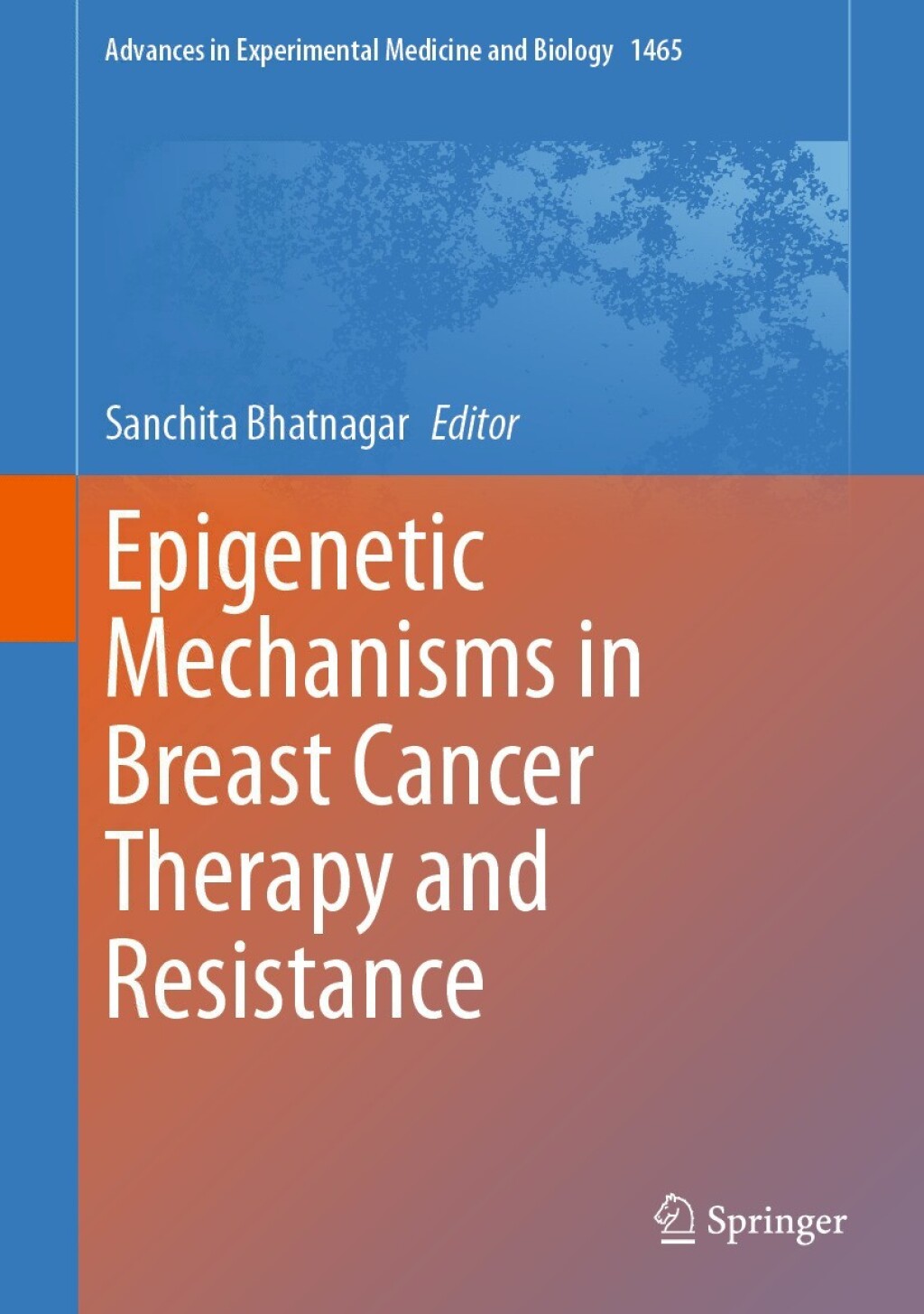 Epigenetic Mechanisms in Breast Cancer Therapy and Resistance â€“ PDF ...