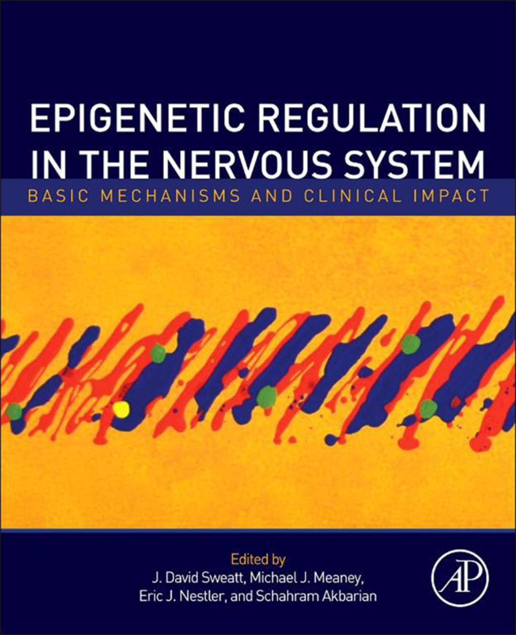 Epigenetic Regulation in the Nervous System: Basic Mechanisms and ...