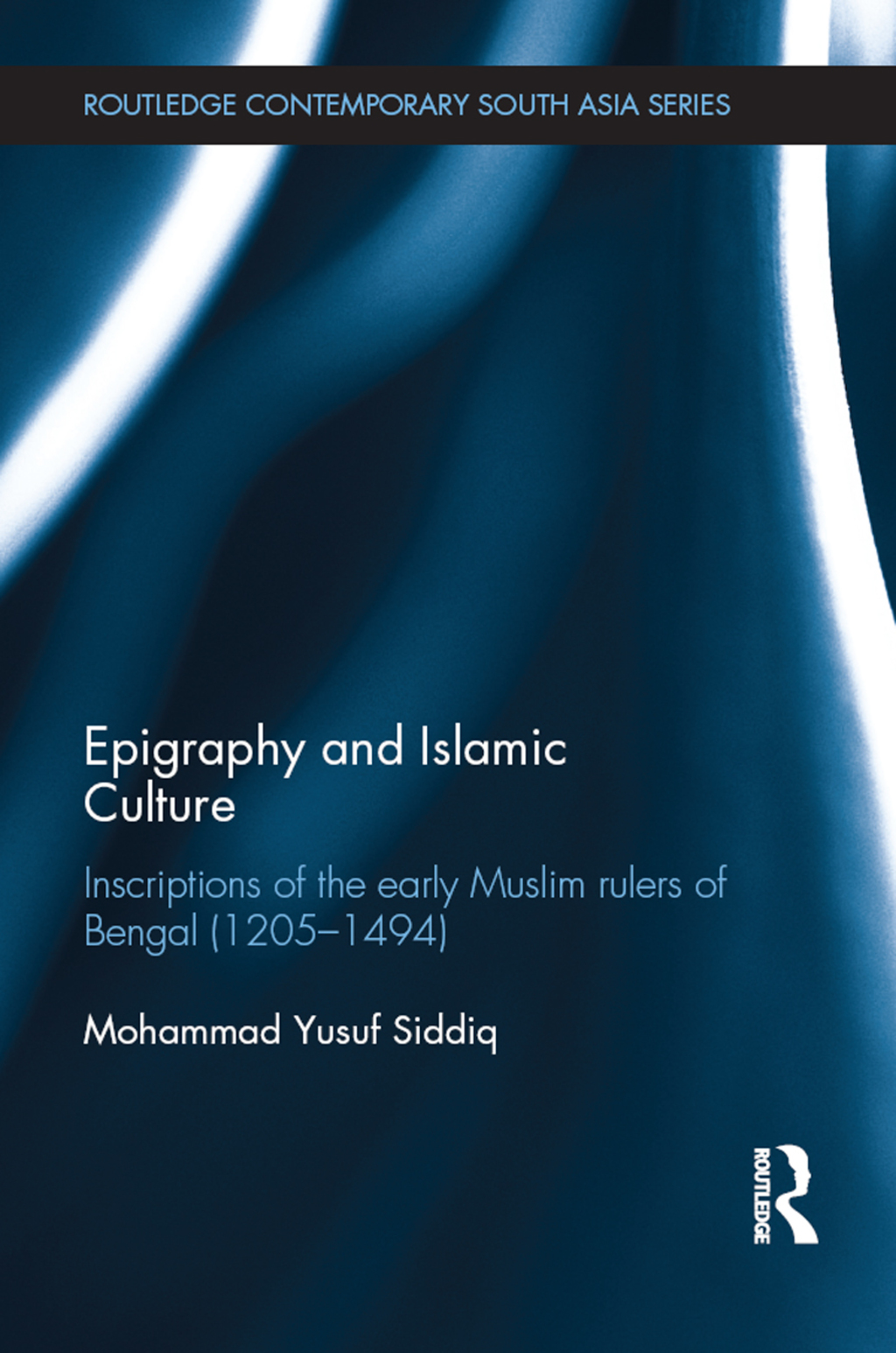 Epigraphy and Islamic Culture Inscriptions of the Early Muslim Rulers ...
