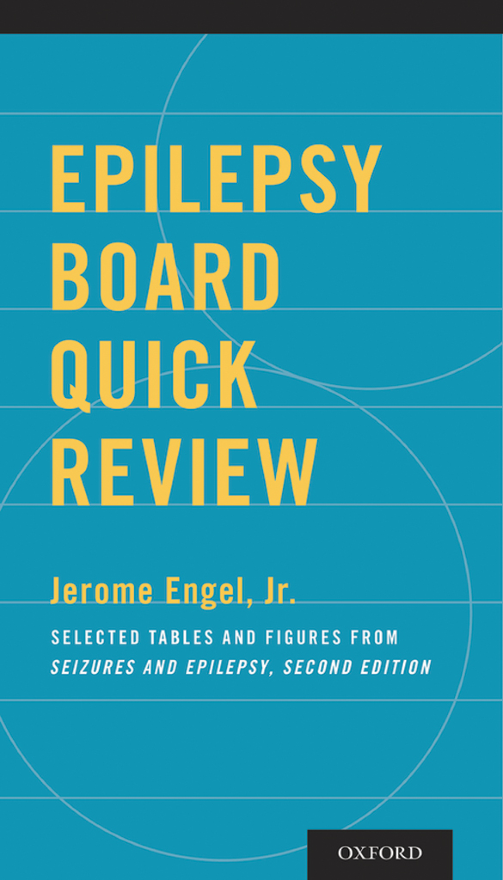 Epilepsy Board Quick Review Selected Tables and Figures from Seizures and Epilepsy - (PDF/EPUB Version)