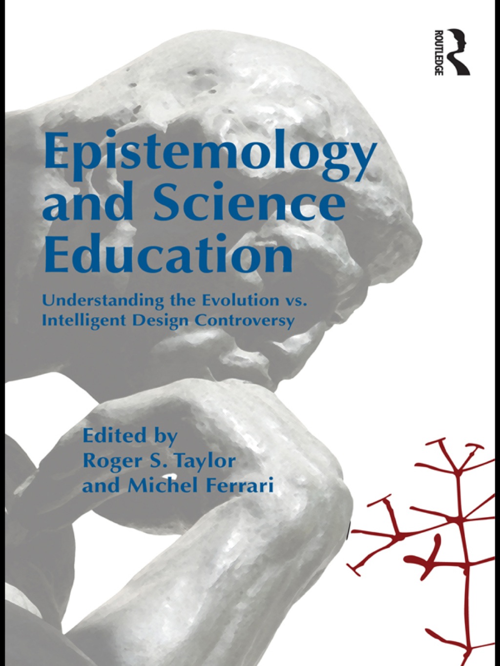 Epistemology and Science Education Understanding the Evolution vs ...