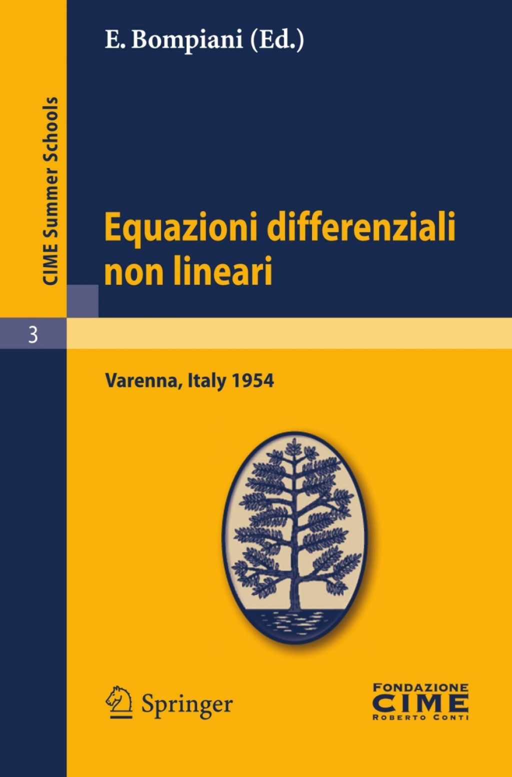 Equazioni differenziali non lineari Lectures given at a Summer School of the Centro Internazionale Matematico Estivo (C.I.M.E.) held in Varenna (Como), Italy, September 15-24, 1954 1st Edition - (PDF/EPUB Version)