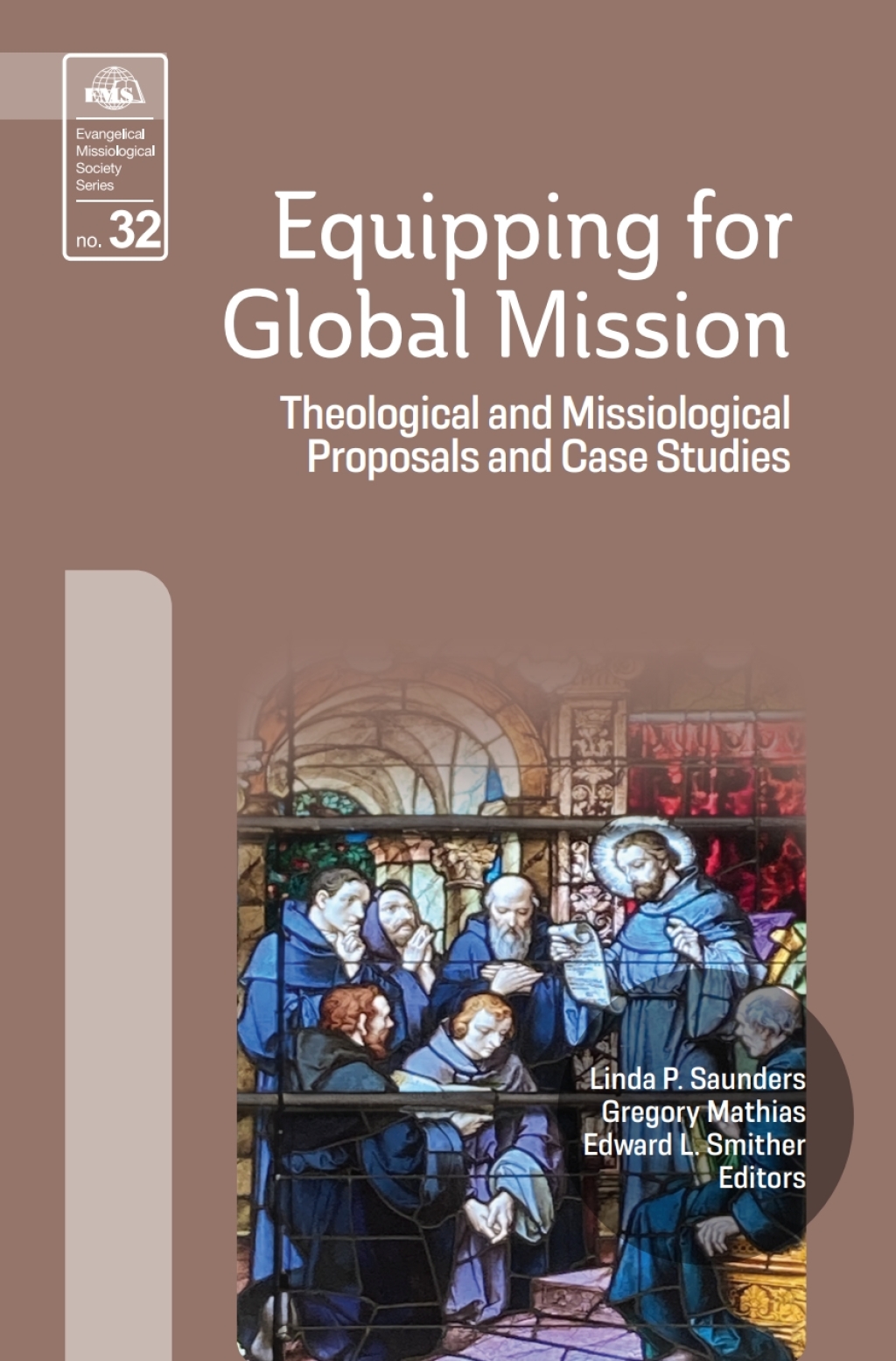 Equipping for Global Mission Theological and Missiological Proposals and Case Studies - (PDF/EPUB Version)