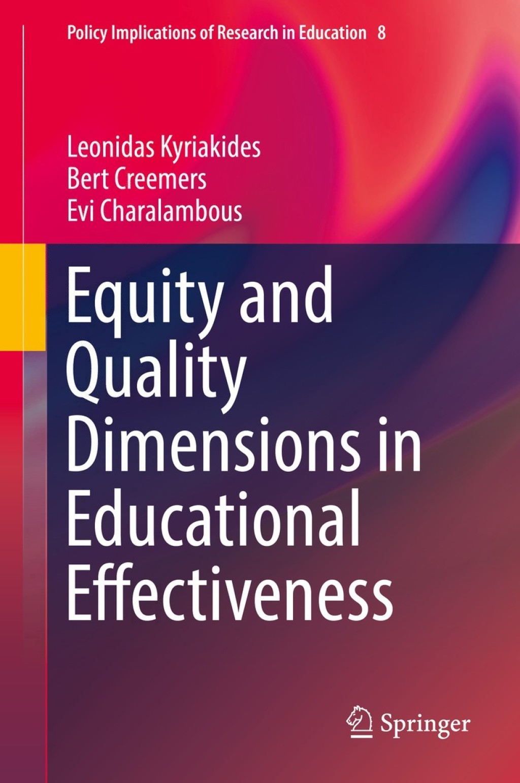 Equity and Quality Dimensions in Educational Effectiveness â€“ PDF/EPUB ...