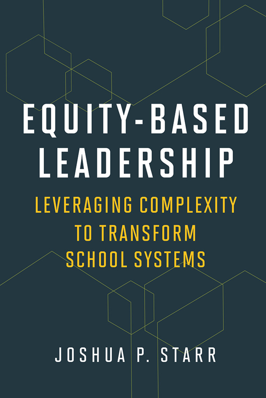Equity-Based Leadership Leveraging Complexity to Transform School Systems - (PDF/EPUB Version)