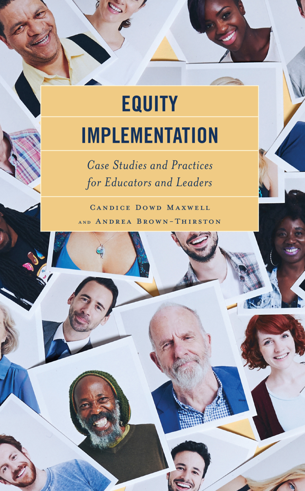 Equity Implementation Case Studies and Practices for Educators and Leaders - (PDF/EPUB Version)