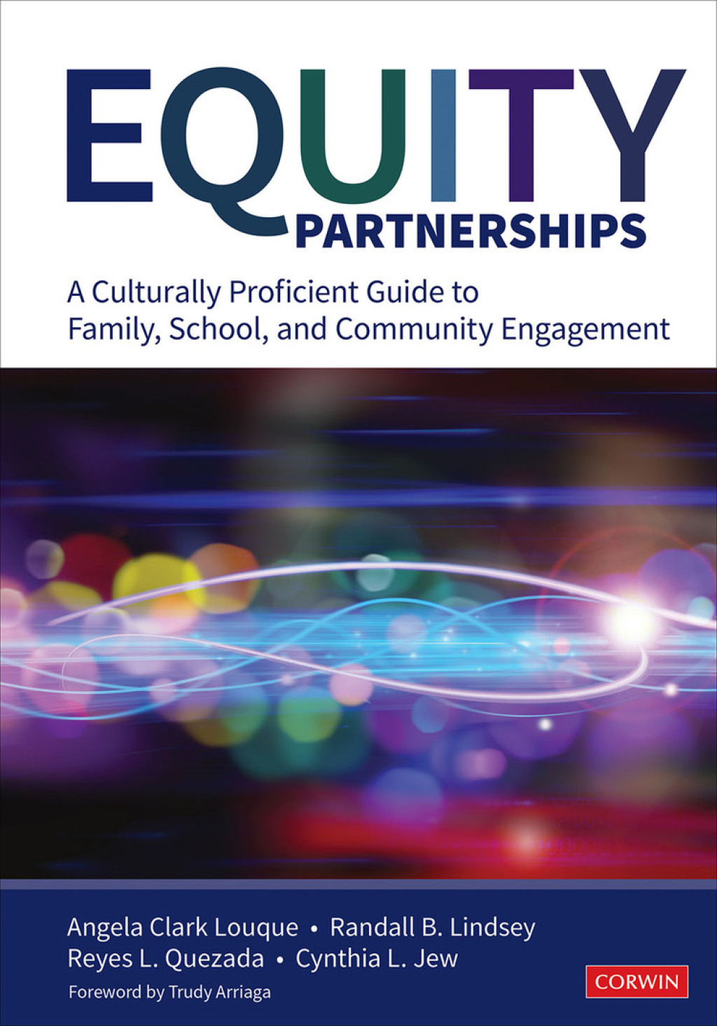 Equity Partnerships A Culturally Proficient Guide to Family, School, and Community Engagement 1st Edition - (PDF/EPUB Version)