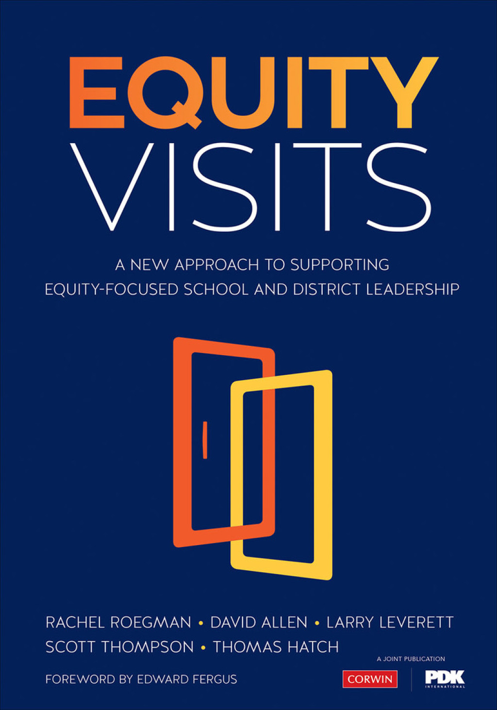 Equity Visits A New Approach to Supporting Equity-Focused School and District Leadership 1st Edition - (PDF/EPUB Version)