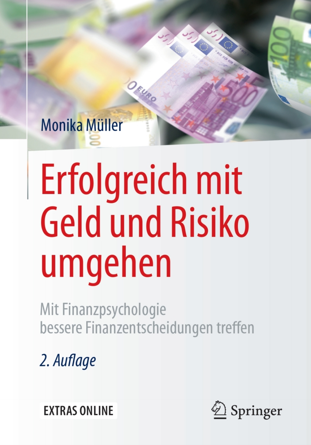 Erfolgreich mit Geld und Risiko umgehen Mit Finanzpsychologie bessere Finanzentscheidungen treffen 2nd Edition - (PDF/EPUB Version)