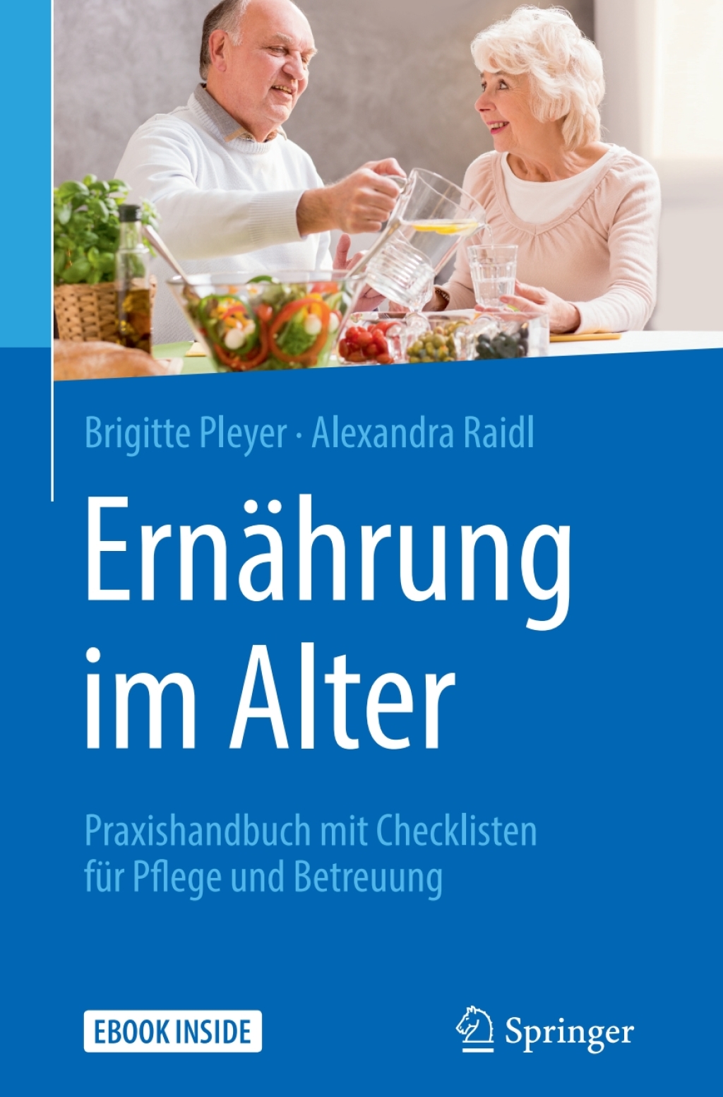 ErnÃ¤hrung im Alter Praxishandbuch mit Checklisten fÃ¼r Pflege und Betreuung - (PDF/EPUB Version)