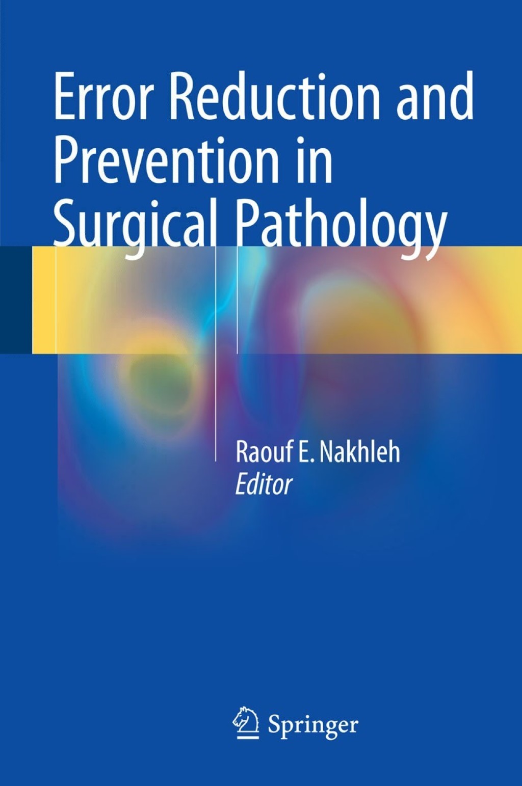 Error Reduction and Prevention in Surgical Pathology â€“ PDF/EPUB ...