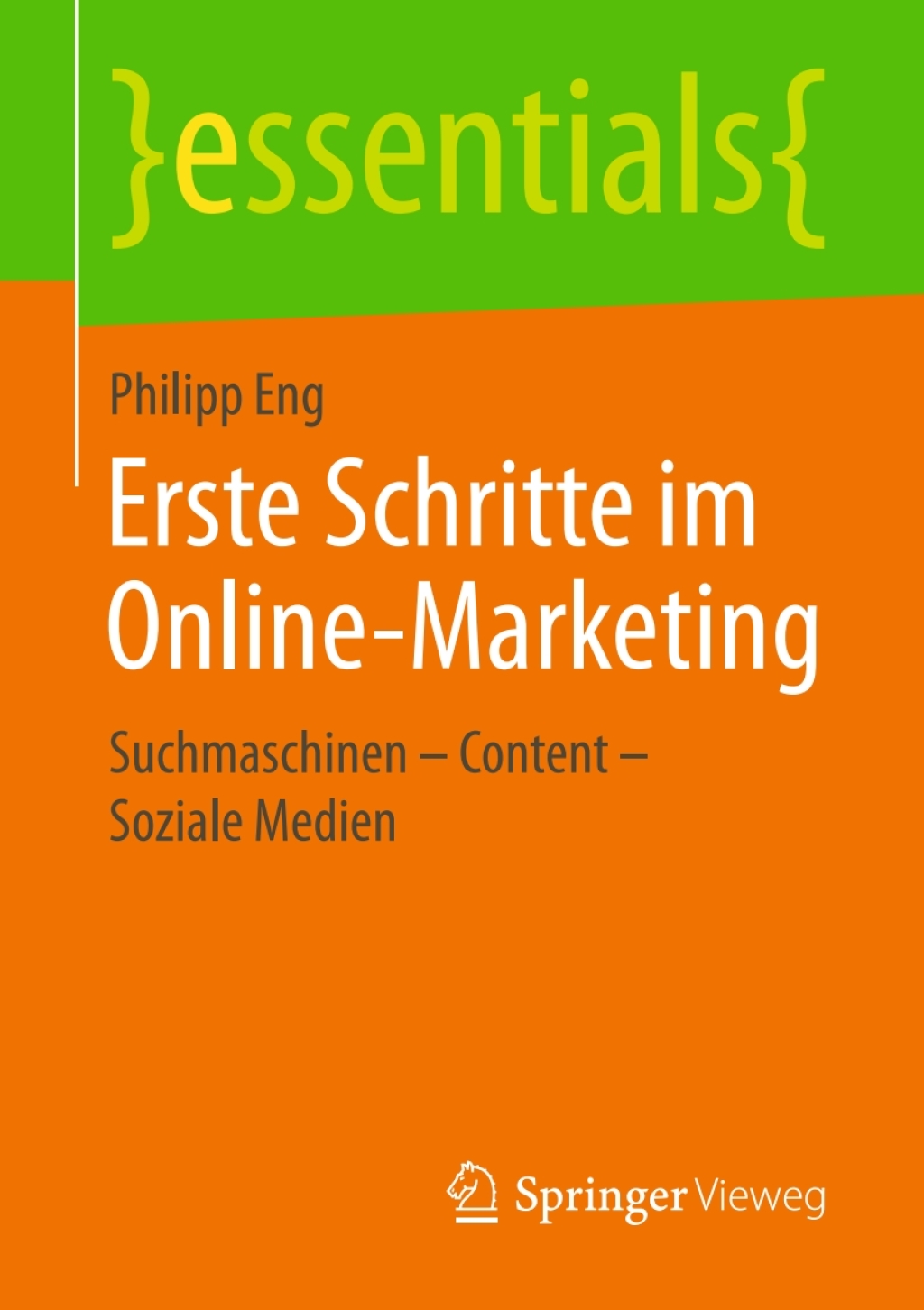Erste Schritte im Online-Marketing Suchmaschinen â€“ Content â€“ Soziale Medien - (PDF/EPUB Version)