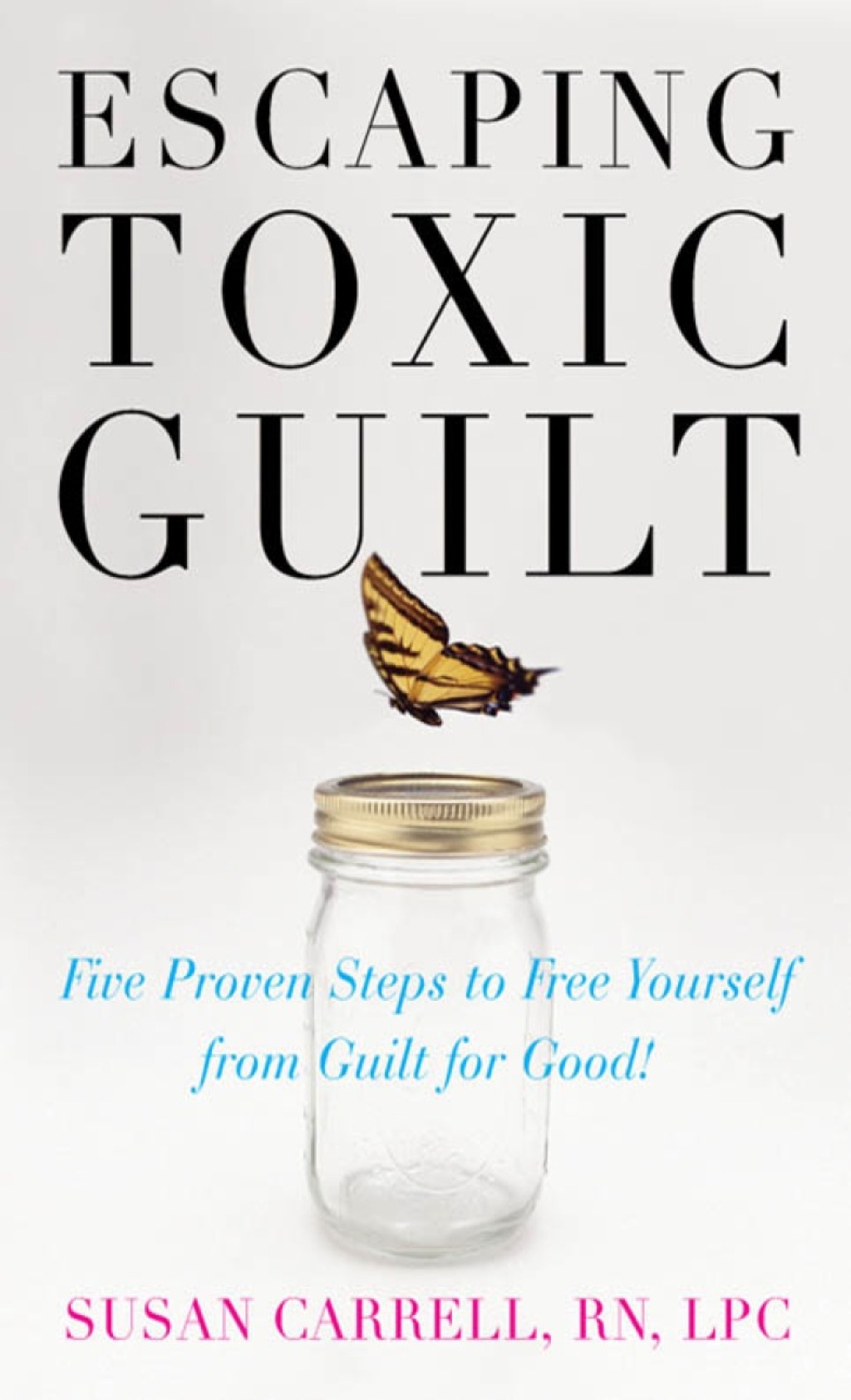 Escaping Toxic Guilt 1st Edition - (PDF/EPUB Version)