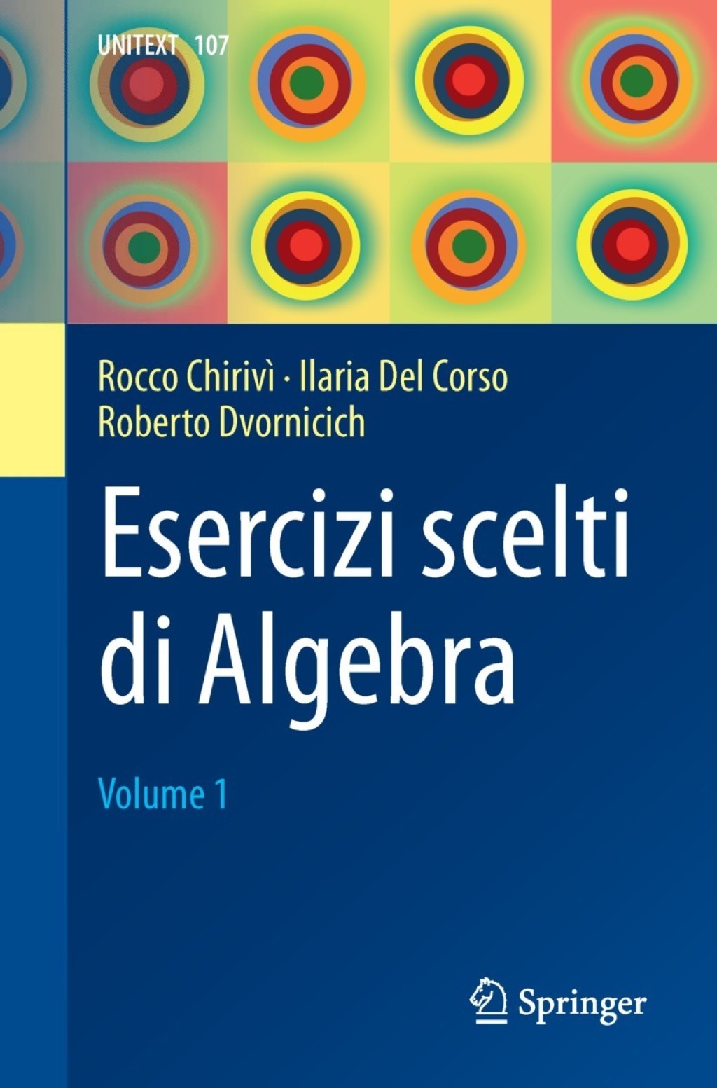 Esercizi scelti di Algebra Volume 1 - (PDF/EPUB Version)