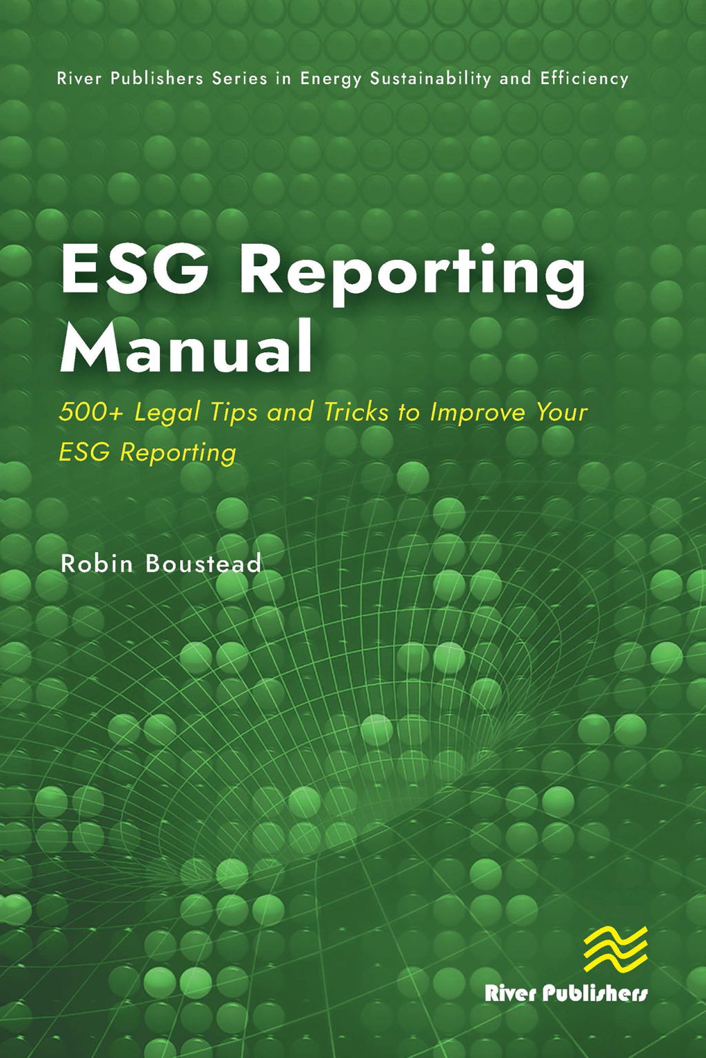 ESG Reporting Manual: 500+ Legal Tips and Tricks to Improve Your ESG ...