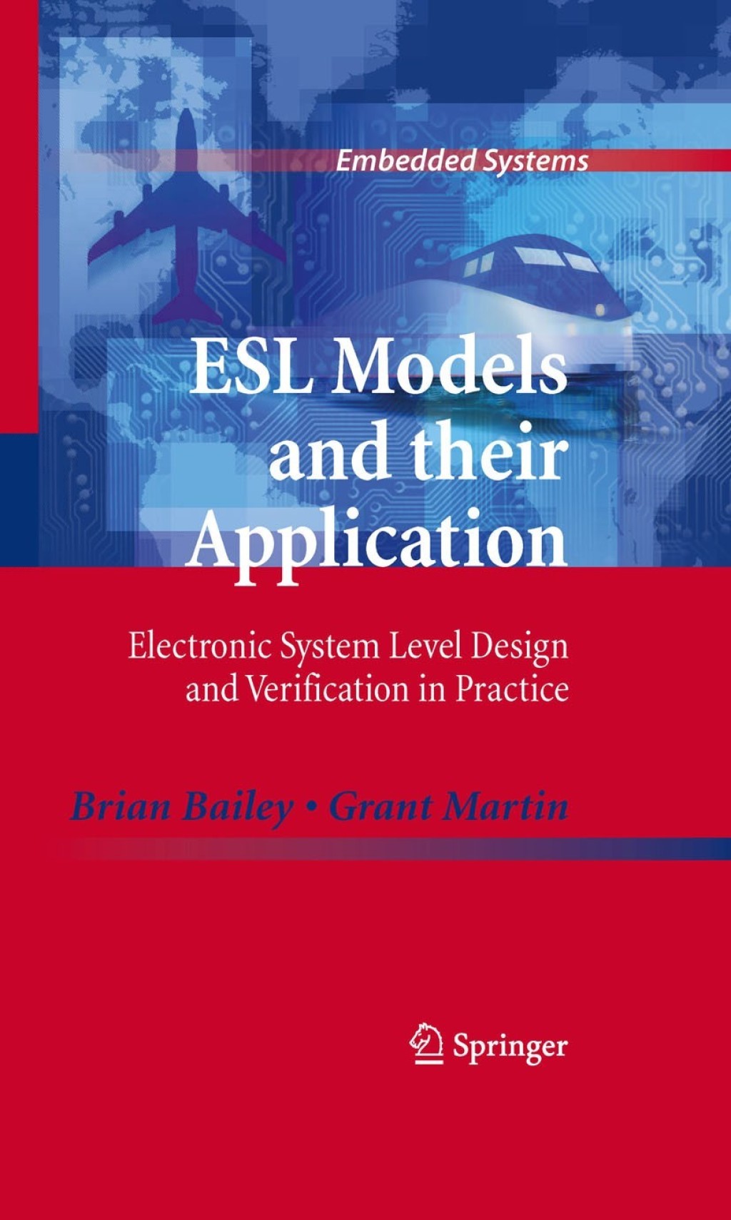 ESL Models and their Application Electronic System Level Design and ...