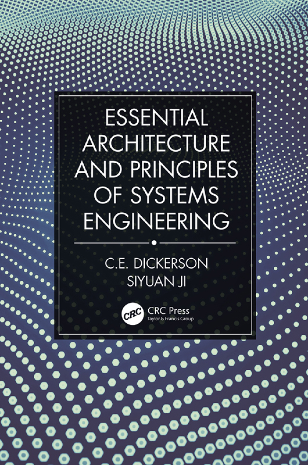 Essential Architecture and Principles of Systems Engineering 1st ...