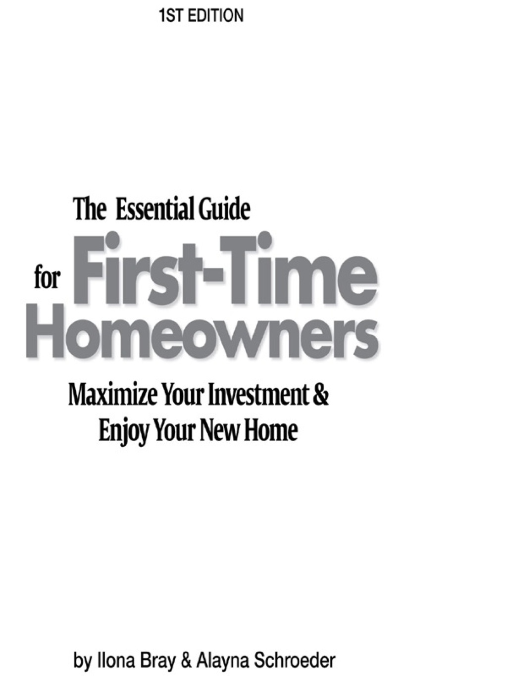 Essential Guide for First Time Homeowners 1st Edition - (PDF/EPUB Version)