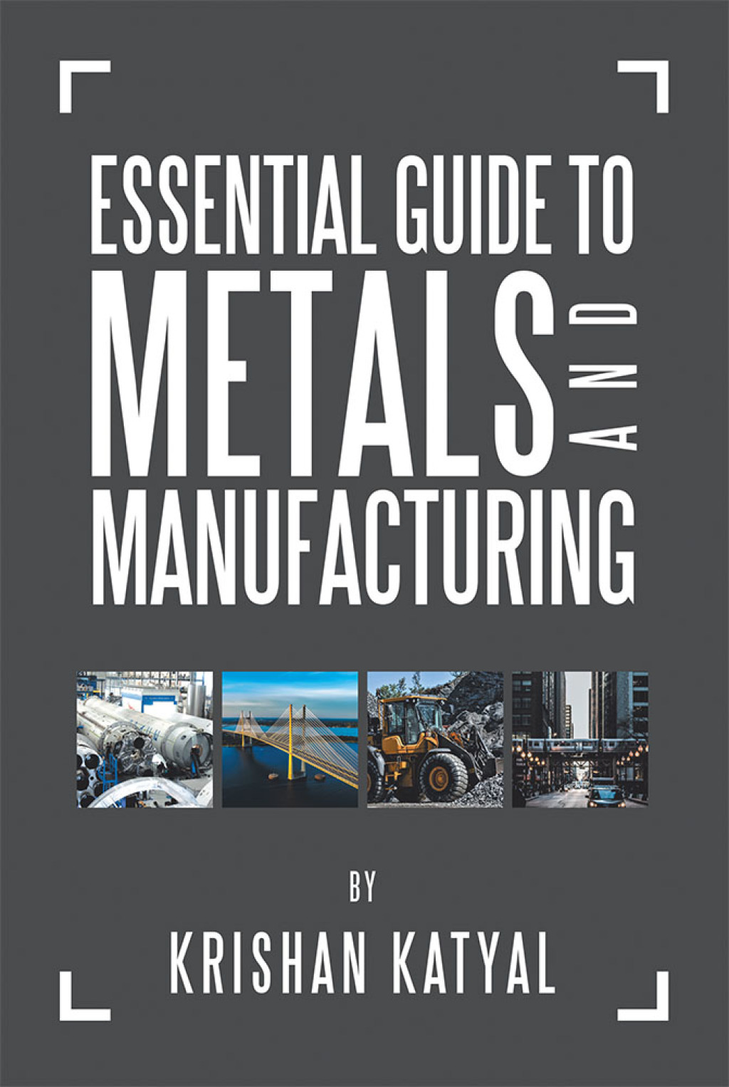 Essential Guide to Metals and Manufacturing - (PDF/EPUB Version)